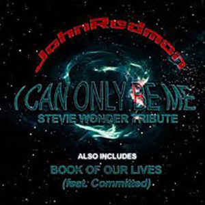 I Can Only Be Me : Stevie Wonder Tribute (MP3 Single)