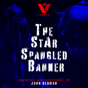 The Star Spangled Banner (Narration) Mp3